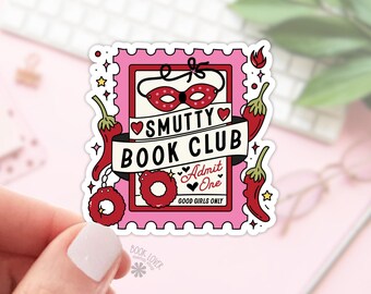 Smutty Book Club Sticker / Bookish Stickers / Book Lover Gift / Bookish Merch / Kindle Sticker / Smut Reader / Reading Lover