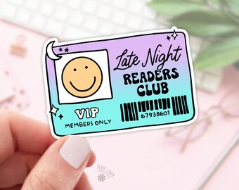 Late Night Reader Book Club Sticker / Bookish Stickers / Book Lover Gift / Bookish Merch / Kindle Sticker / Smut Reader / Reading Lover