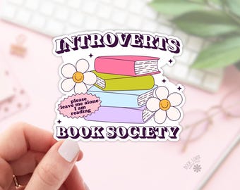Introverts Book Society Sticker / Bookish Stickers / Book Lover Gift / Bookish Merch / Kindle Sticker / Smut Reader / Reading Lover