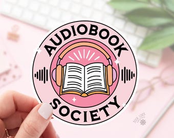 Audiobook Society Stickers / Bookish Stickers / Book Lover Gift / Bookish Merch / Kindle Sticker / Smut Reader / Reading Lover / E-Reader
