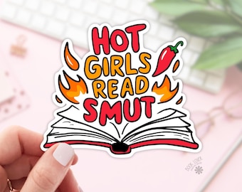 Hot Girls Read Smut Stickers / Bookish Stickers / Book Lover Gift / Bookish Merch / Kindle Sticker / Smut Reader / Reading Lover / E-Reader
