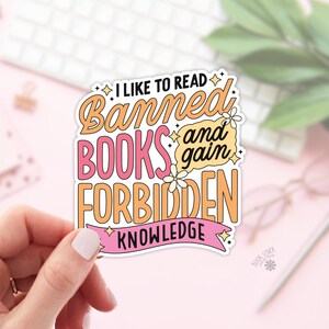Autocollants J'aime lire des livres interdits et obtenir des connaissances interdites / Autocollants livresques de produits dérivés / Cadeau pour amoureux des livres / Autocollant Kindle Smut Reader