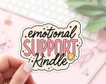 Emotional Support Kindle Stickers / Bookish Stickers / Book Lover Gift / Bookish Merch / Kindle Sticker / Smut Reader / Reading Lover