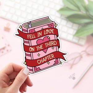 I Fell In Love On The Third Chapter Stickers / Bookish Stickers / Book Lover Gift / Bookish Merch / Reading Kindle Sticker / Smut Reader