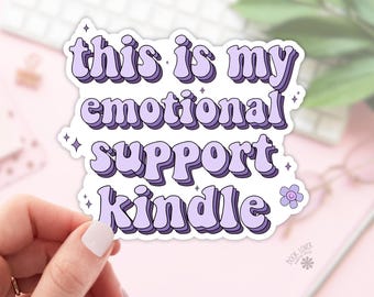 This Is My Emotional Support Kindle Stickers / Bookish Stickers / Book Lover Gift / Bookish Merch / Smut Reader / Reading Lover