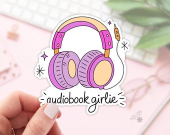 Audiobook Girlie Stickers / Bookish Stickers / Book Lover Gift / Bookish Merch / Kindle Sticker / Smut Reader / Reading Lover / E-Reader