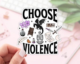 Choose Violence Stickers / Bookish Stickers / Book Lover Gift / Bookish Merch / Kindle Sticker / Smut Reader / Reading Lover / E-Reader