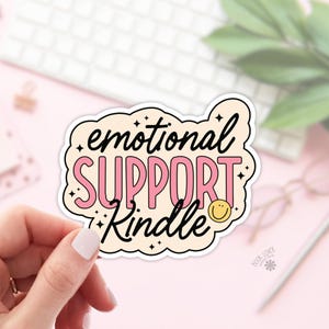 Soutien émotionnel Stickers Kindle/Autocollants livresques/Cadeau pour amoureux des livres/Marchandise livresque/Stickers Kindle/Smut Reader/Amateur de lecture