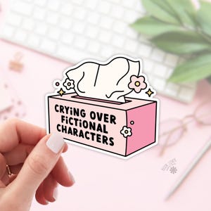 Crying Over Fictional Characters Stickers / Bookish Stickers / Book Lover Gift / Bookish Merch / Kindle Sticker / Smut Reader