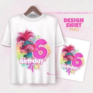Camisa de 6º aniversário PNG de aniversário de Trolls, Poppy Trolls se unem, fundo transparente de papoula de Trolls, festa de camisa de aniversário de Trolls