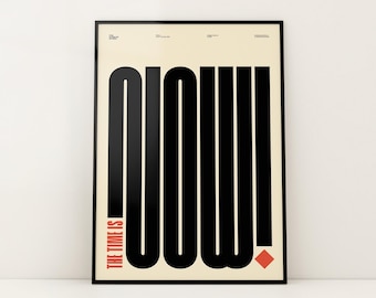 Now Typography Poster: Minimalist Letter Art Print Modern Graphic Design