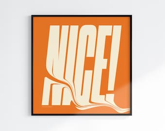 NICE Typography Print: Liquid Font Graphic Art, Black Olive Orange