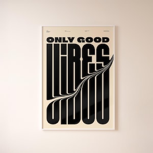 VIBE Typography Poster, Good Vibes Only Print, Graphic Design Poster Bold Letters Wall Art, Black White Type Design, Minimal Font Wall Art