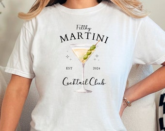 Confort Colors Camiseta sucia Martini, Regalo  amante de Martini, Camisa de despedida de soltera,  camisa Tini Time, Regalo para ella