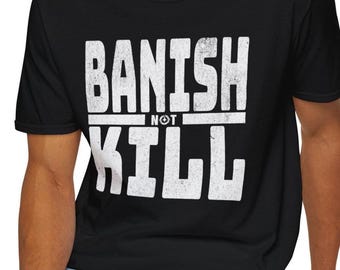 Funny Lorcana Shirt "Banish NOT Kill" Unisex T-Shirt | TCG Game Gift