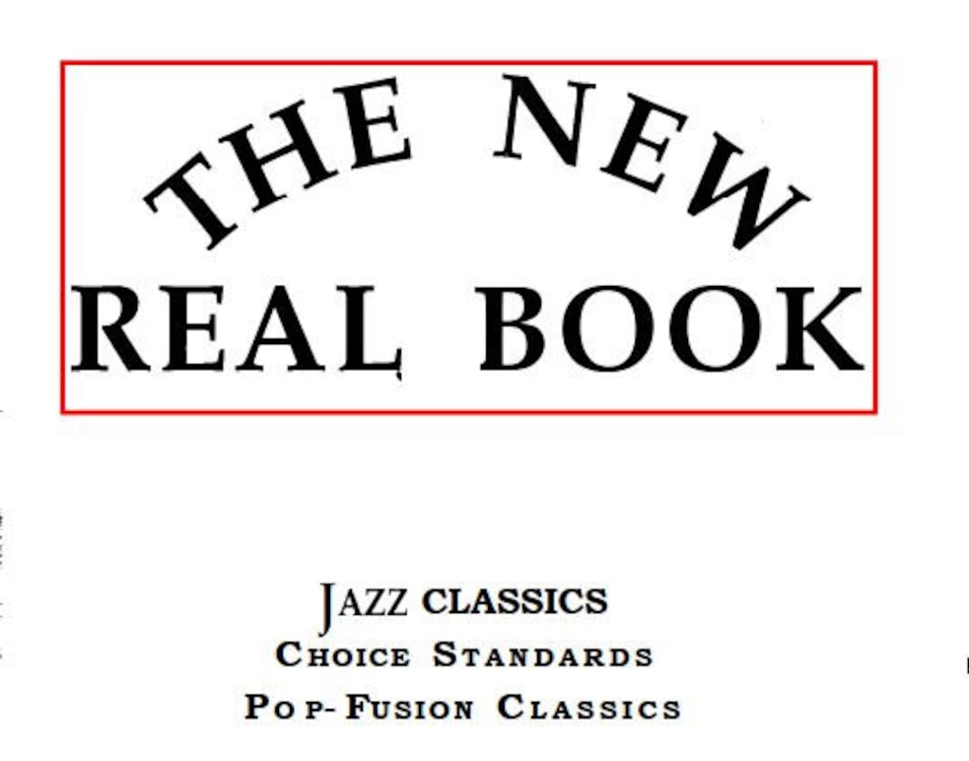 The New Real Book Vol 1 Bb Version Jazz Classics Choice Standards Pop