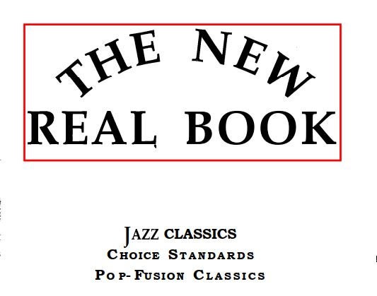The New Real Book vol 1 Bb Version Jazz classics Choice Standards Pop  Fusion Classics digital sheet music song for professional players.