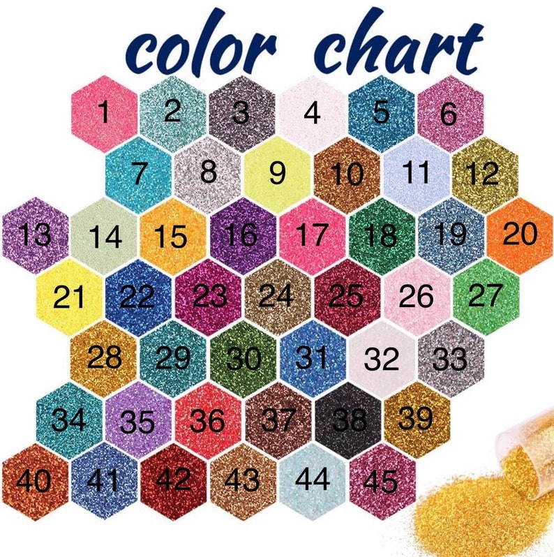 May include: A color chart featuring forty-five numbered hexagonal swatches of various glitter colors arranged in a grid. The text "color chart" appears at the top in dark blue. A small pile of loose gold glitter is visible in the bottom right corner.