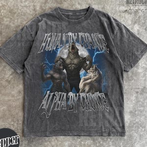 Human By Chance Alpha By Choice Wolf Shirt,Vintage 90s Style Wolf shirt, Wolf Emo Meme Shirts,Mental Health Shirt,Wolf Sigma,Goth Shirts R43