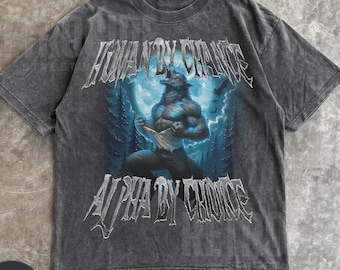Human By Chance Alpha By Choice Wolf Shirt, Vintage 90s Style Werewolf Shirt, Wolf Emo Meme Shirts, Mental Health Shirt, Wolf Sigma,Goth R21