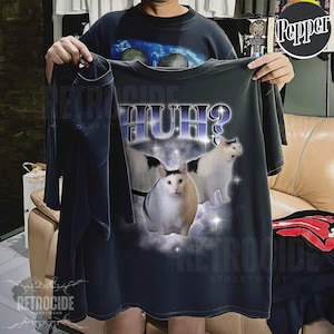 HUH Funny Dank Cat Meme Tee Shirt Gift for Woman and Man, Ugly Shirts ...