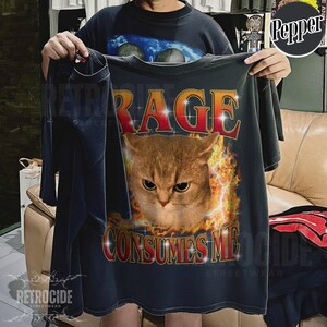 Camiseta divertida con meme de gato, camiseta de gato "Rage Consumes Me Cat", camiseta vintage de gato Y2K, gráfico de gato enojado, camiseta de gatito sarcástico, camiseta de gato irónico y tonto R260 imagen 3