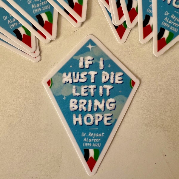 100% Profits Donated to HEAL Palestine - Refaat Alareer If I Must Die Kite - Free Palestine Vinyl Sticker