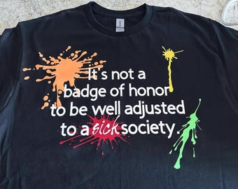 Truth Seeker T-Shirt: Conscious Living Quote, Glow Splats