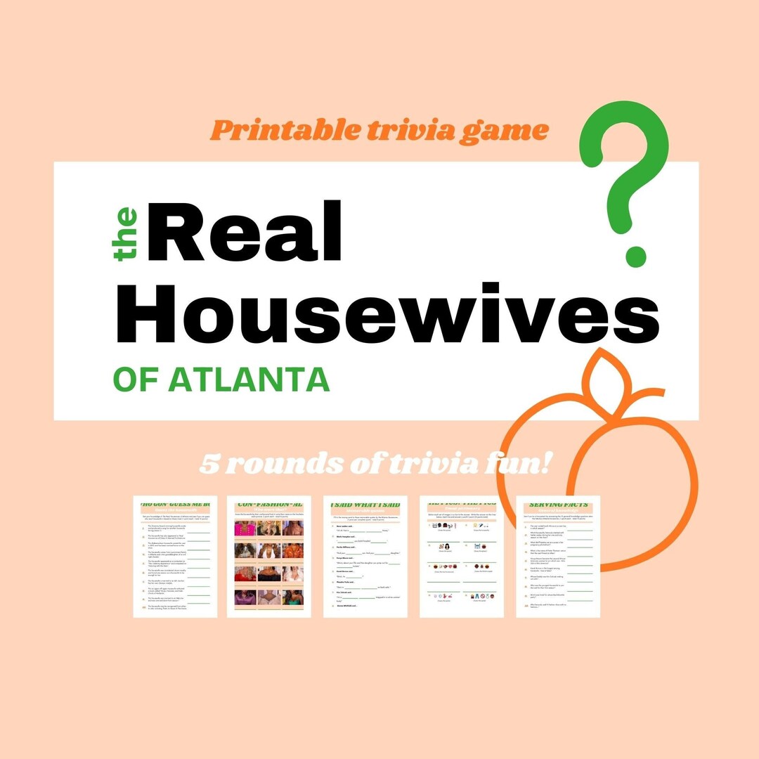 Bravo Trivia - the Real Housewives of Atlanta Printable Game I 5 Rounds ...