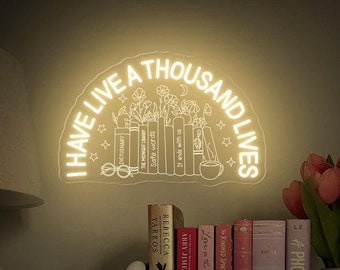 I Have Lived a Thousand Lives Neon Sign,Book Lover Gift,Home library Sign,Bookshelf Decor,Fairy Tale Neon Sign,Bookish Decor,Gift for Reader