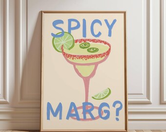 Op de afbeelding: Een lichtbeige poster met een blauwe en roze illustratie van een margarita met een limoenwig en jalapeños. De tekst "Spicy Marg?" is geschreven in blauwe letters.