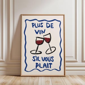 Plus de Vin S’il Vous Plaît Digitaldruck | Wein Wand Kunst, Französischer Ästhetischer Druck, Küche & Esszimmer Dekor, Matter Druck, Geschenk Wein Liebhaber