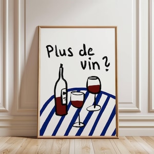 More Wine Poster | Minimalist Wine Wall Art, French Dining Aesthetic Print, Museum-Quality Matte Paper, Kitchen & Bar Decor, Wine Lover Gift