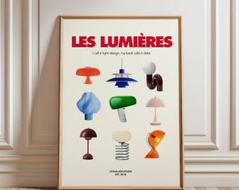 Op de afbeelding: Een ingelijste poster met de titel "LES LUMIÈRES" in het rood, en de tekst "I call it light design, my bank calls it debt." Hieronder staan negen kleurrijke illustraties van lampen. De onderkant van de poster luidt "LEVKALADE STUDIO EST. 2019."