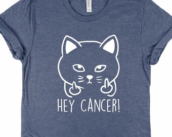 Hey Cancer F U T-Shirt: Funny Cancer Warrior Gift