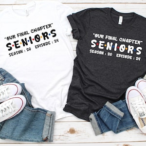 Seniors 2024 Shirt: Our Final Chapter Graduation Tee