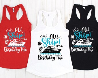 Aw Ship Birthday Trip Tank Top: Cruise Party Tee