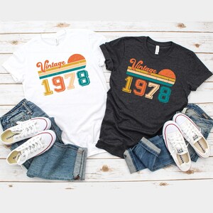 47th Birthday Shirt Vintage 1978 T Shirt 1978 Birthday Gift 47th Birthday Gift 47 Years Old Tee Limited Edition Legend Classic Bday 47th