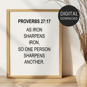 Proverbs 27:17, As Iron Sharpens Iron So One Person Sharpens Another Printable Wall Art, NIV Bible Verse Friend Home Decor