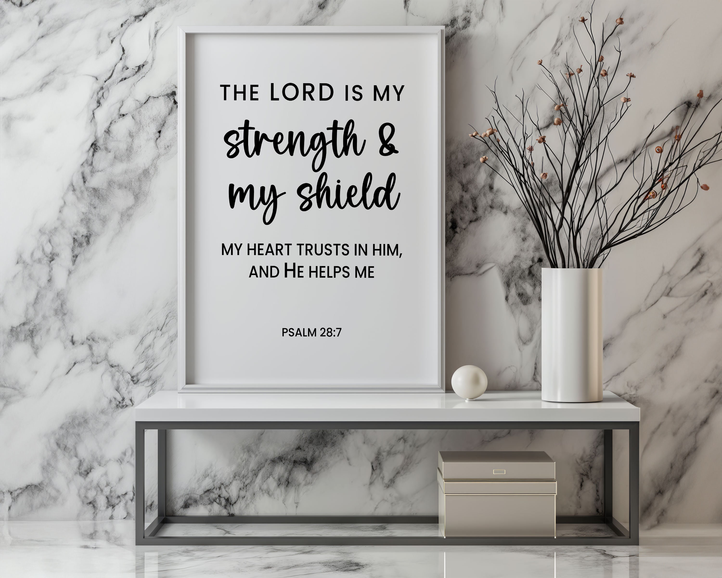 Psalm 28:7, the Lord is My Strength and My Shield Printable Wall Art ...