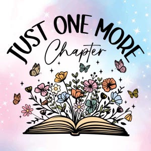 Just One More Chapter Png, Retro Book Lover Gift, Reading Book Png, Books Club Matching Pullover, Gift For Librarian, Book With Flowers