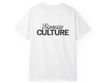 Espresso Kultur Kaffee-Liebhaber-T-Shirt, Comfort Colors Shirt, Unisex-T-Shirt für Espresso-Liebhaber, Geschenk für Kaffee-Enthusiasten
