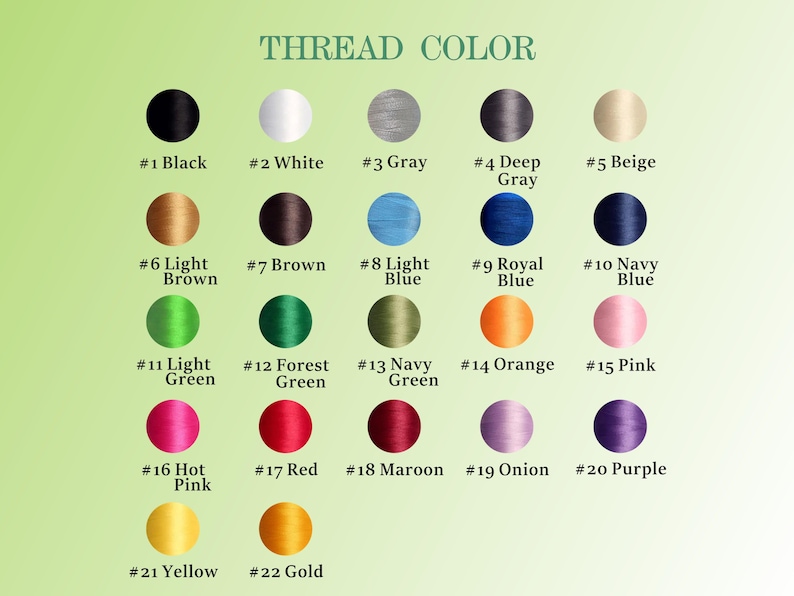 May include: A color chart titled "THREAD COLOR" with 22 color swatches, each labeled with a number and color name. Colors include black, white, gray, beige, brown, blue, green, orange, pink, red, maroon, onion, purple, yellow, and gold.