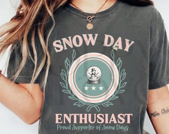 Snow Day, Winter, Christmas PNG, SVG, Snow Day Enthusiast Digital File, Sublimation, Snowman T-Shirt Art