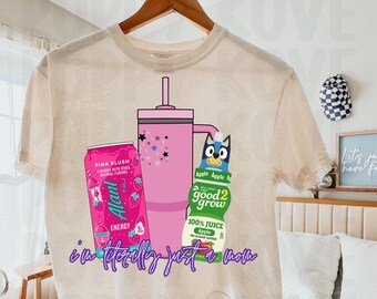 I’m Literally Just A Mom Digital File, Just A Girl T-Shirt Art, Mom Sublimation, Alani PNG, Kid Juice Design
