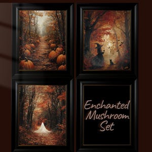 May include: A set of four framed art prints. The top left print shows a path lined with pumpkins. The top right print depicts a witch and a black cat in a forest. The bottom left print shows a path with a white figure. The bottom right print has the text "Enchanted Mushroom Set".