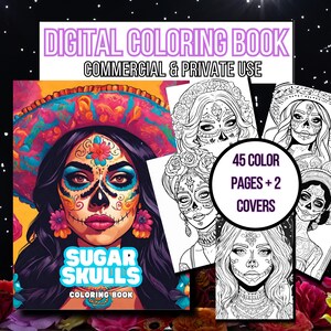 May include: A digital colouring book featuring sugar skulls with floral designs. The cover shows a colourful illustration of a woman with sugar skull makeup and a large sombrero. The book includes 45 colouring pages and 2 covers.
