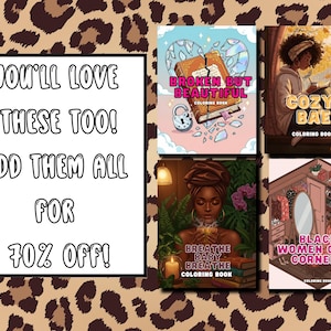 K&ouml;nnte beinhalten: Ein Bild mit vier Malb&uuml;chern mit Illustrationen und Text. Die B&uuml;cher tragen die Titel "Broken But Beautiful", "Cozy Bae", "Breathe Baby Breathe" und "Black Women Cozy Corners". Das Bild enth&auml;lt auch den Text "Das werden Sie auch lieben! F&uuml;gen Sie sie alle f&uuml;r 70% Rabatt hinzu!"