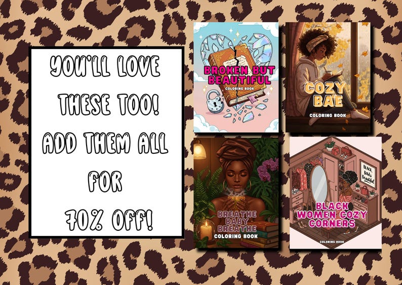 K&ouml;nnte beinhalten: Ein Bild mit vier Malb&uuml;chern mit Illustrationen und Text. Die B&uuml;cher tragen die Titel "Broken But Beautiful", "Cozy Bae", "Breathe Baby Breathe" und "Black Women Cozy Corners". Das Bild enth&auml;lt auch den Text "Das werden Sie auch lieben! F&uuml;gen Sie sie alle f&uuml;r 70% Rabatt hinzu!"