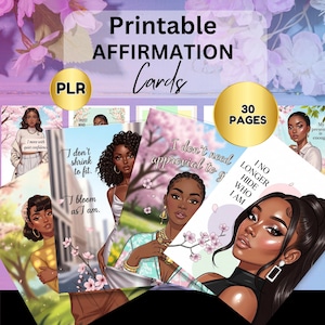 May include: Printable affirmation cards featuring illustrations of diverse women with positive affirmations. The cards have a floral background and the text "Printable Affirmation Cards" at the top. The cards include phrases like "I don't shrink to fit" and "I no longer hide who I am."